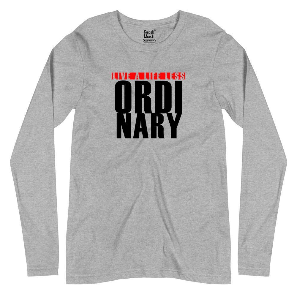 Less Ordinary Full Sleeves T-Shirt