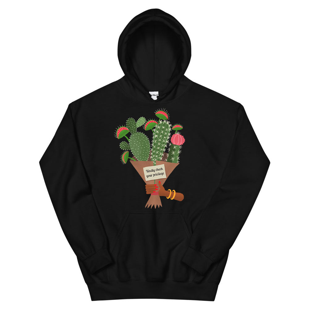 Kindly Check Your Privilege Hoodie