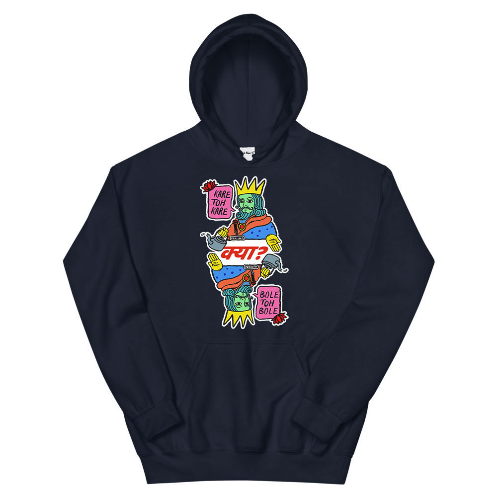 Kare Toh Kare Kya Hoodie