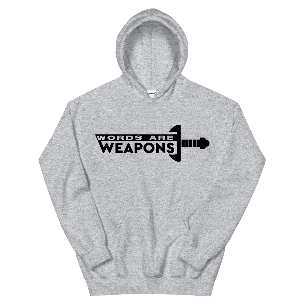Words are Weapons Hoodie