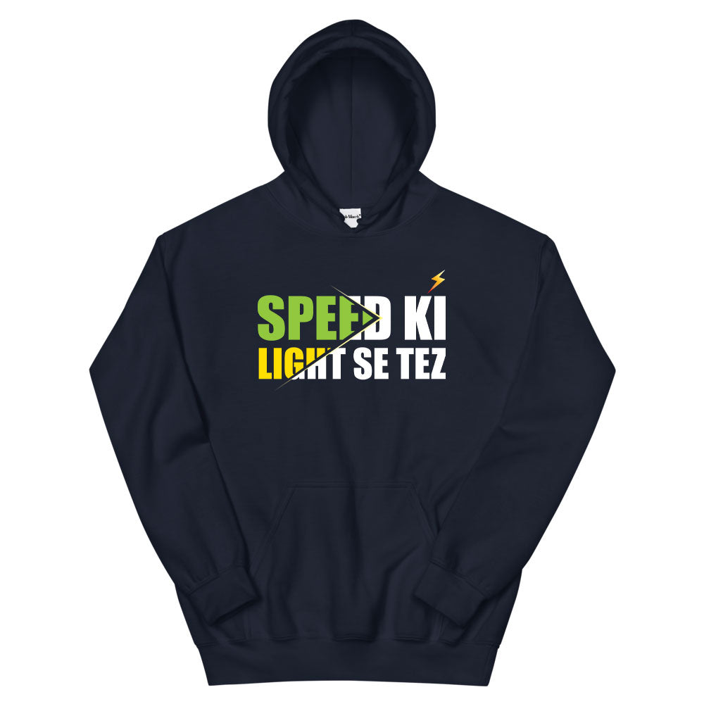 Speed Ki Light Se Tez Hoodie