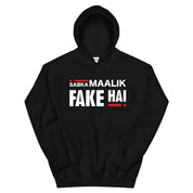 Sabka Maalik Fake Hai Hoodie