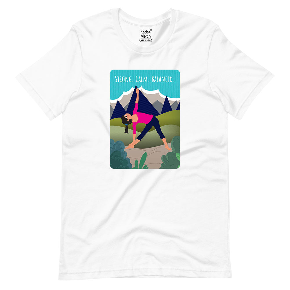 Strong, Calm, Balanced T-Shirt