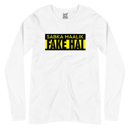Sabka Maalik Fake Hai 2.0 Full Sleeves T-Shirt