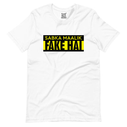 Sabka Maalik Fake Hai 2.0 T-Shirt
