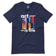 Art is Life T-Shirt