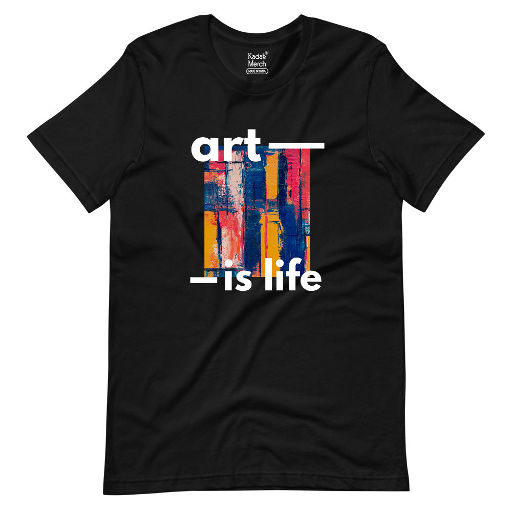Art is Life T-Shirt
