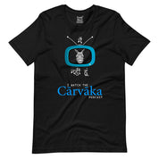 Carvaka Podcast T-Shirt