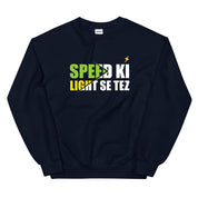 Speed Ki Light Se Tez Sweatshirt