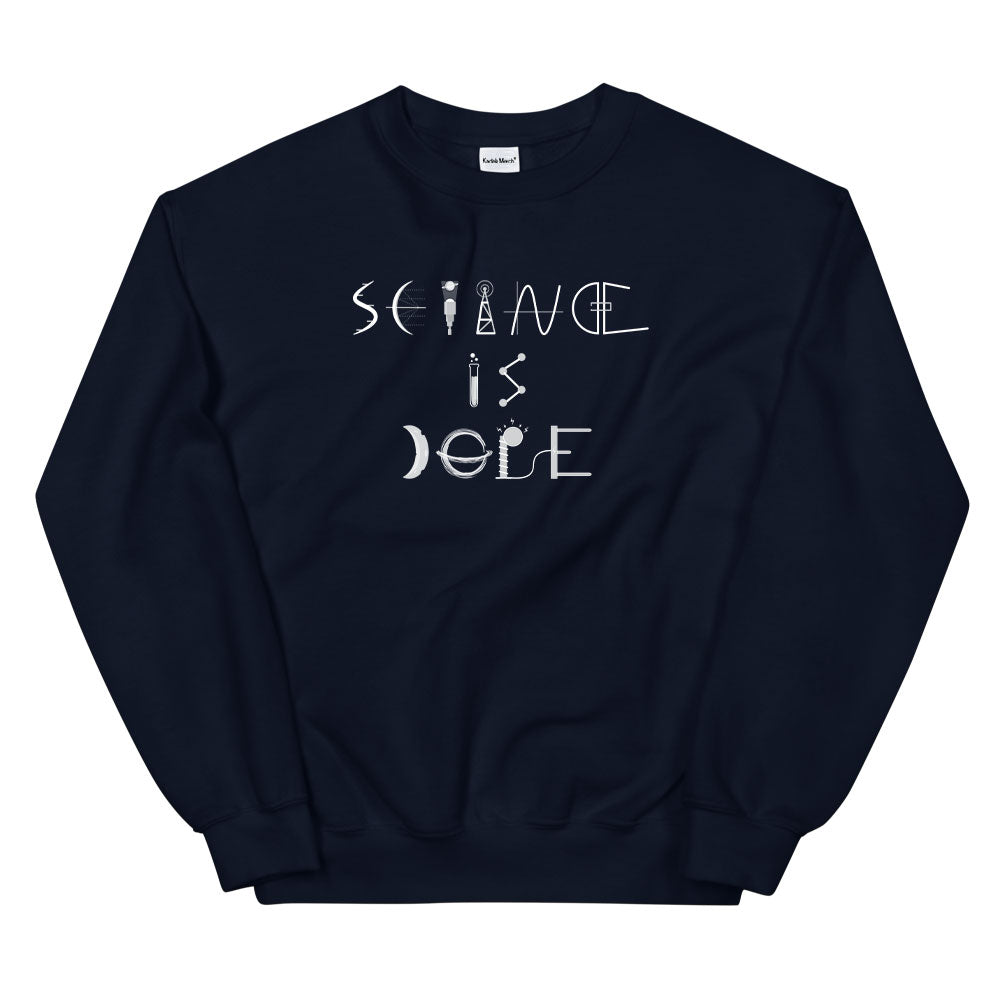 Science Is Dope Sweatshirt