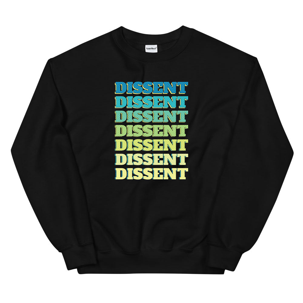 Dissent Sweatshirt