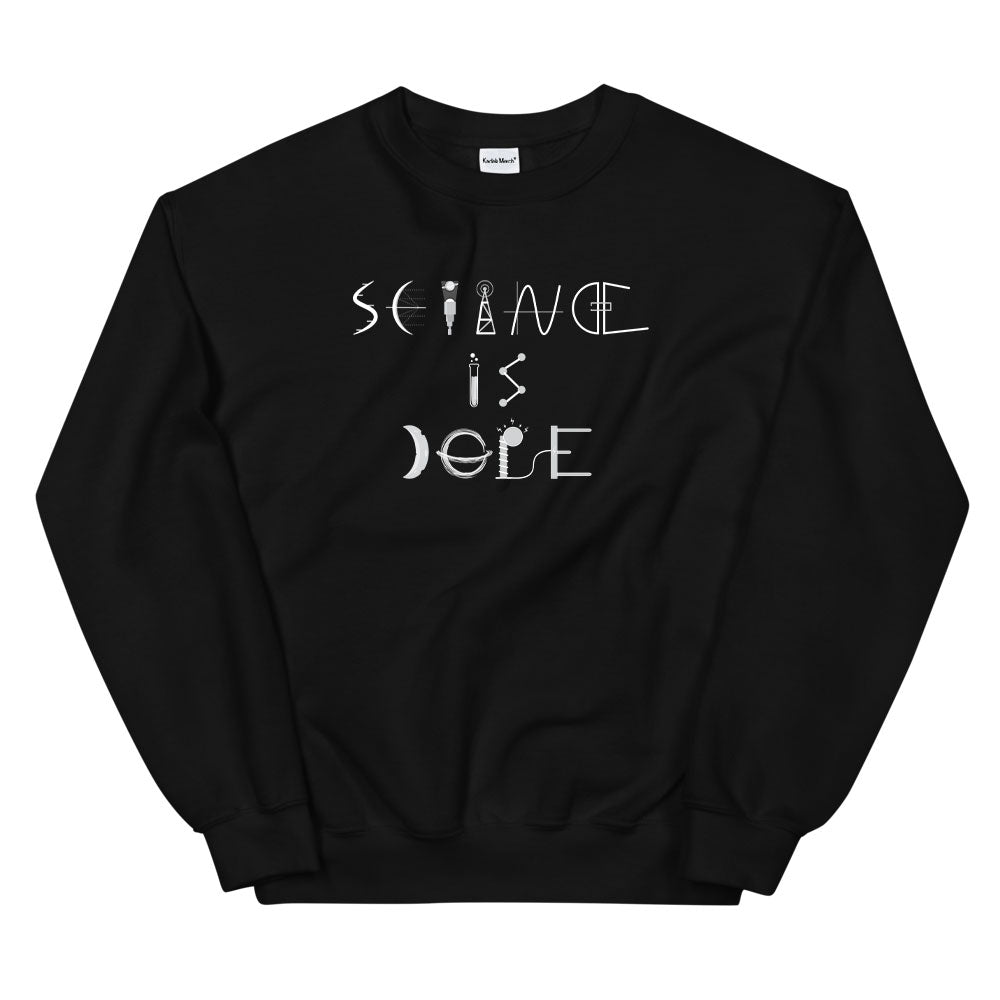 Science Is Dope Sweatshirt