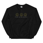 I am happy as I am Sweatshirt