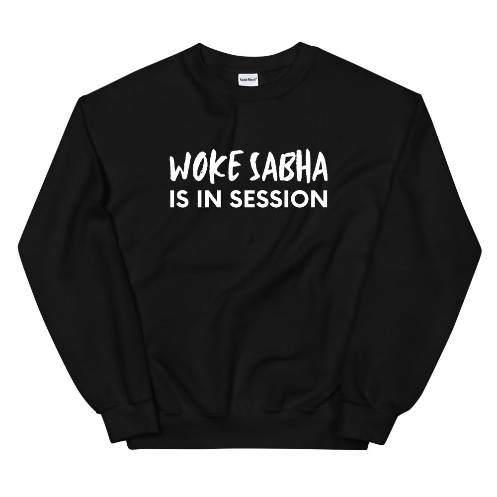 Woke Sabha Sweatshirt