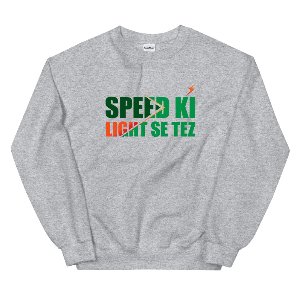 Speed Ki Light Se Tez Sweatshirt