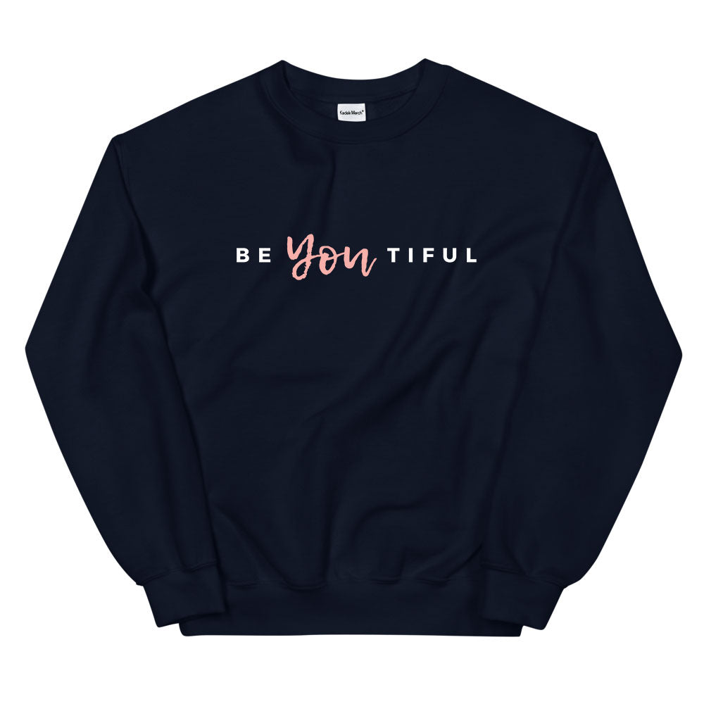You are Beautiful Sweatshirt