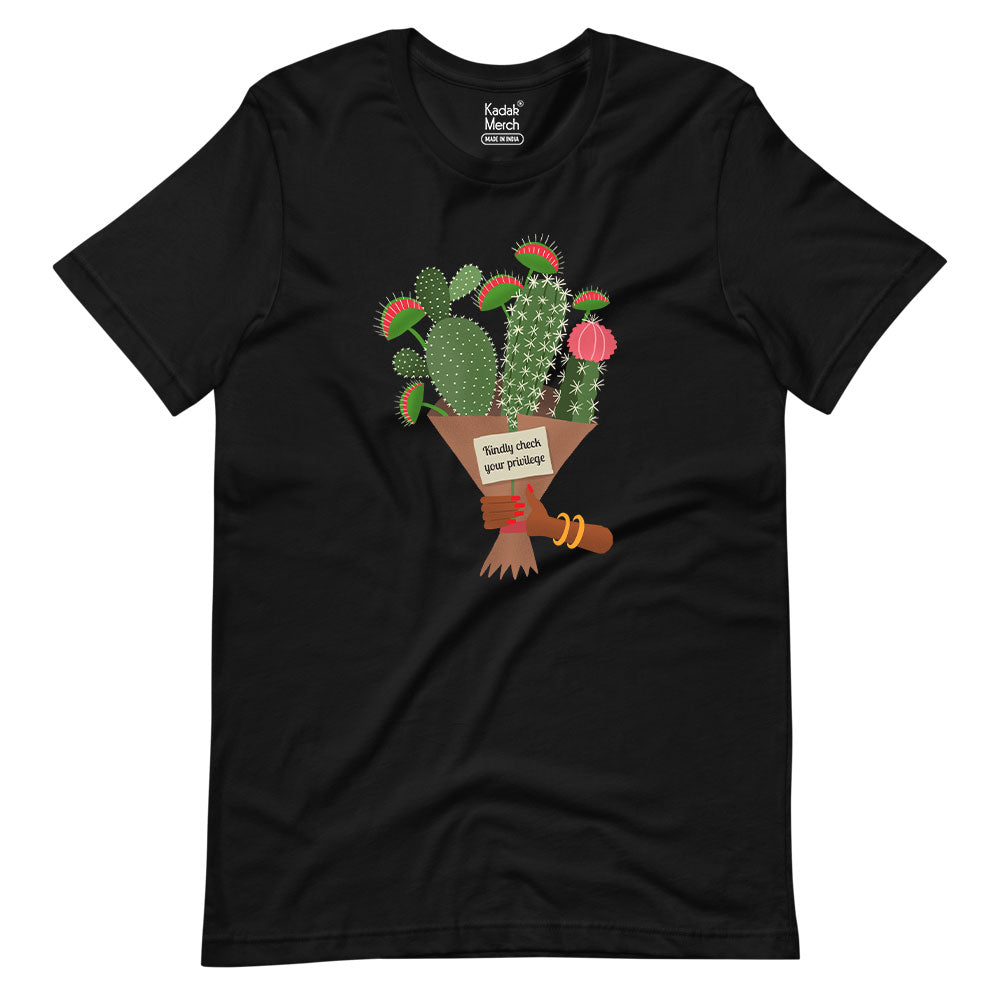 Kindly Check Your Privilege T-Shirt