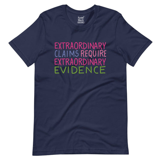 Extraordinary Claims T-Shirt