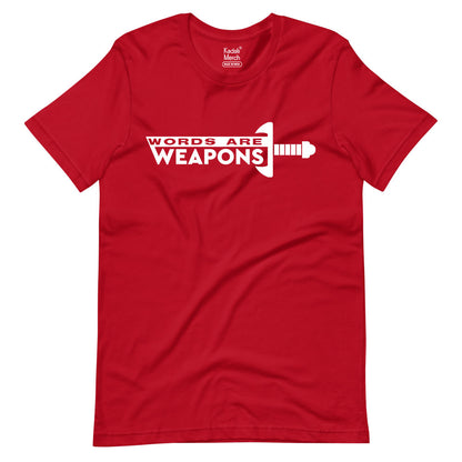 Words are Weapons T-Shirt