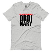 Less Ordinary T-Shirt