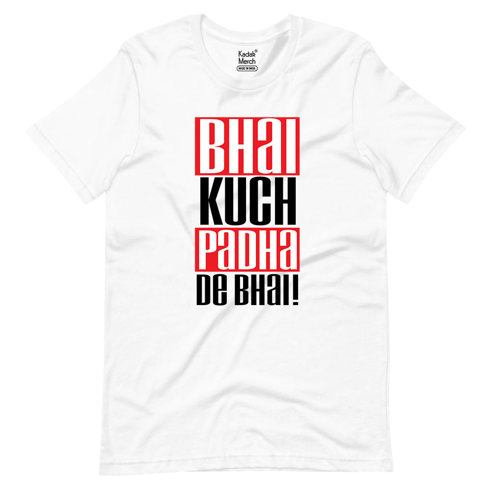 Life Of An Engineer | Bhai Kuch Padha De Bhai T-Shirt | Alright!