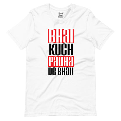 Life Of An Engineer | Bhai Kuch Padha De Bhai T-Shirt | Alright!