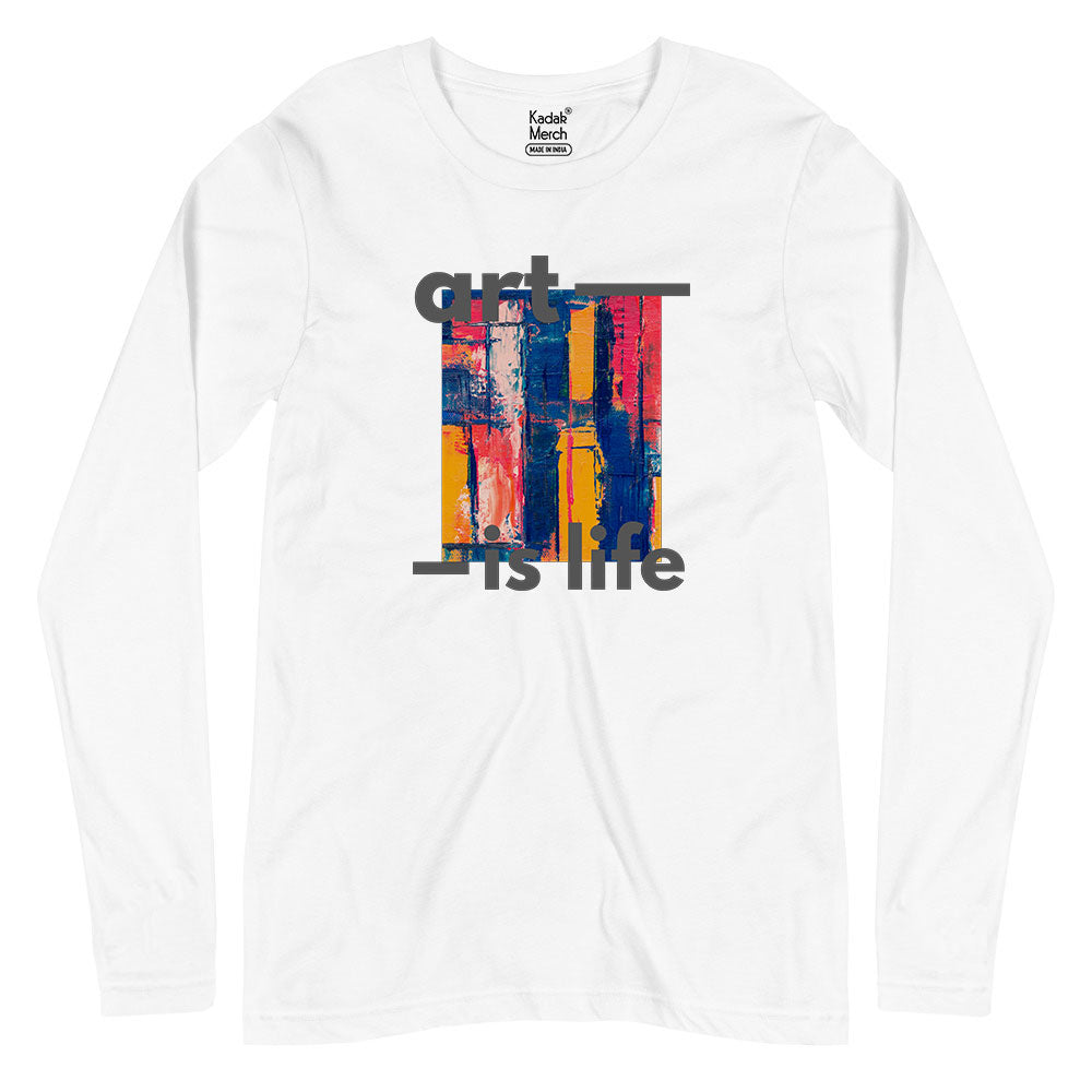 Art is Life Full Sleeves T-Shirt