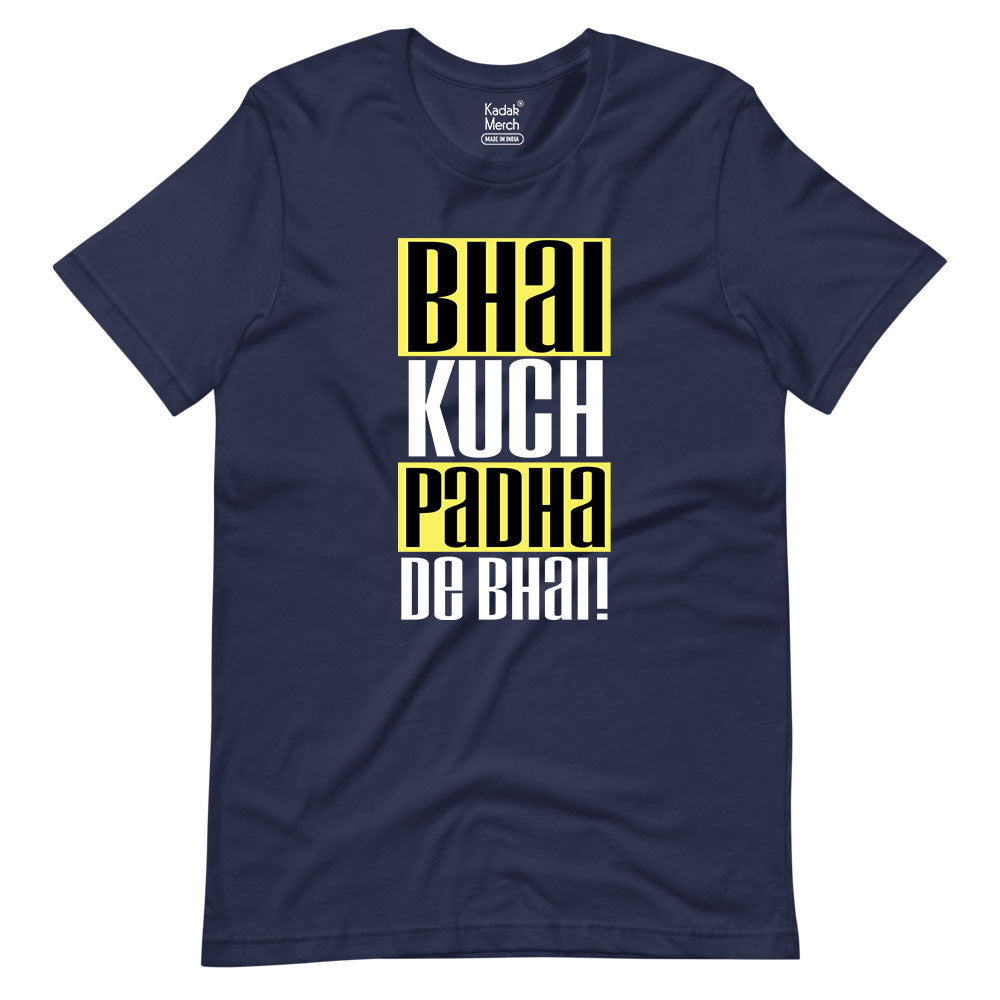 Life Of An Engineer | Bhai Kuch Padha De Bhai T-Shirt | Alright!