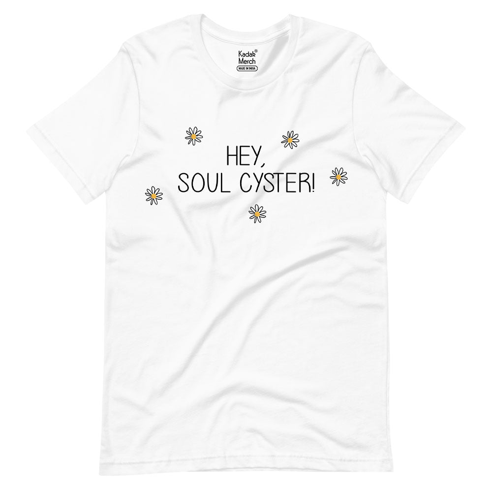 Hey Soul Cyster T-Shirt